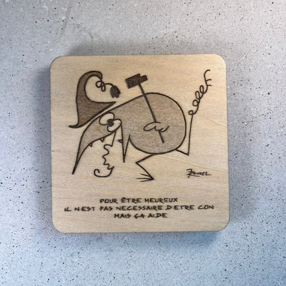 Sous - Verres en Bois - Dessins des Shadoks - Je Pompe Donc Je Suis - Modèle 2 - Sous les Toits de Paris