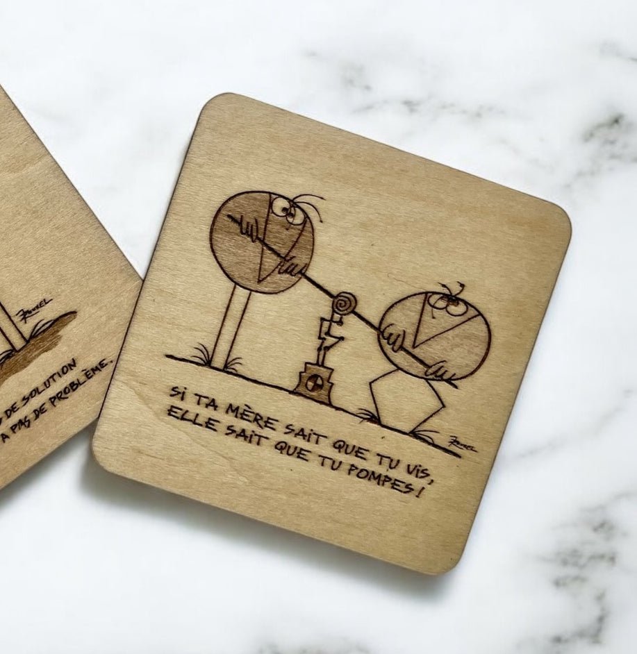 Sous Verres en Bois - Dessins des Shadoks - Je Pompe Donc Je Suis - Modèle 2 - Sous les Toits de Paris